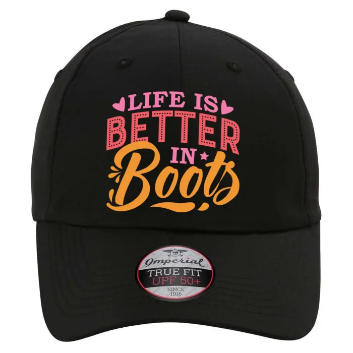 Life Is Better In Boots Typography The Original Performance Cap