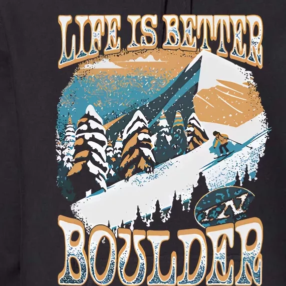 Life Is Better Co Iii Boulder Premium Hoodie