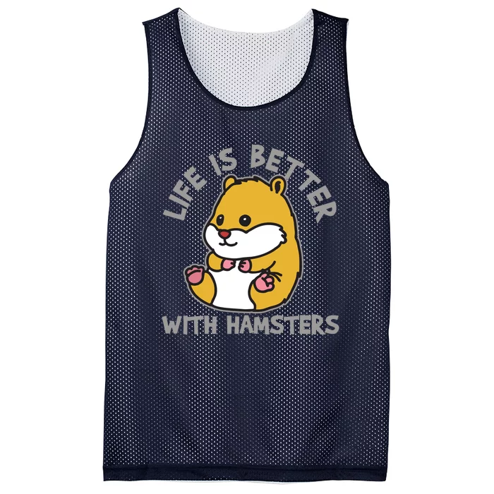 Life Is Better With Hamsters | Hamster Love Gift Idea Mesh Reversible Basketball Jersey Tank