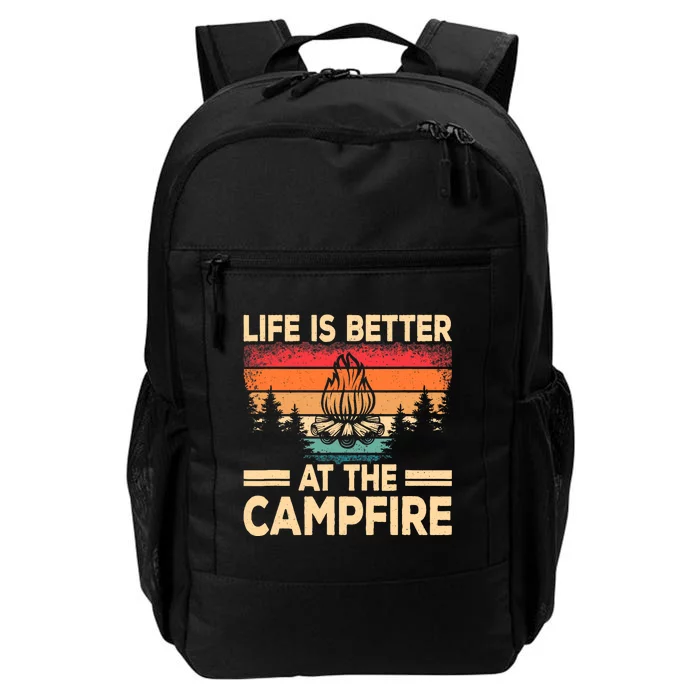 Life Is Better At The Campfire Camper Outdoorlife Camping Daily Commute Backpack