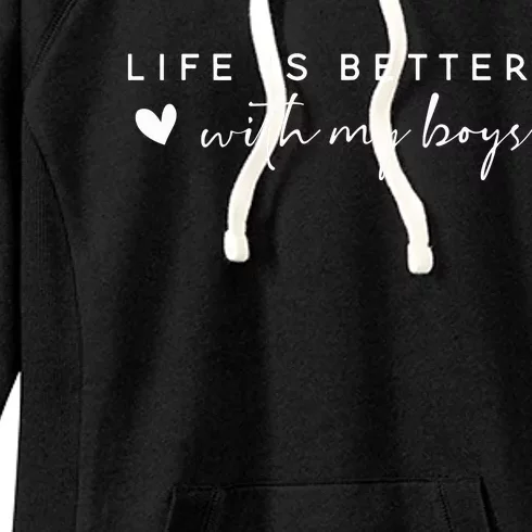 Life Is Better With My Boy Women's Fleece Hoodie