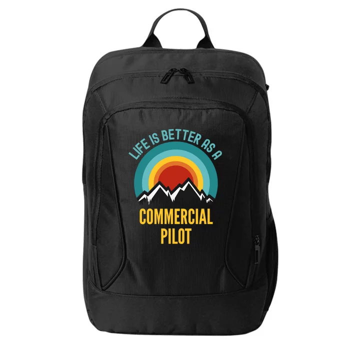 Life Is Better As A Commercial Pilot Funny Gift City Backpack