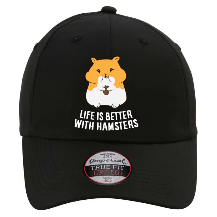 Life Is Better With A Hamsters Love Hamsters Gift The Original Performance Cap