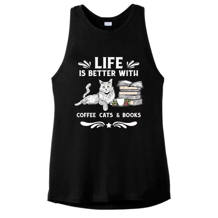 Life Is Better With Coffee Cats And Books Funny Cat Lover Ladies Tri-Blend Wicking Tank