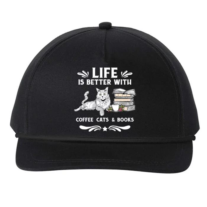 Life Is Better With Coffee Cats And Books Funny Cat Lover Snapback Five-Panel Rope Hat