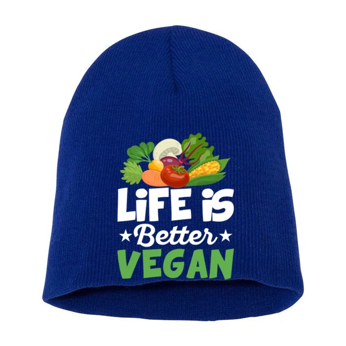 Life Is Better Vegan Funny Veganism Veggie Cool Gift Short Acrylic Beanie