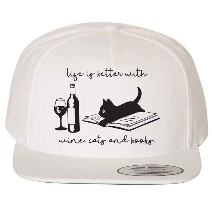 Life Is Better With Wine Cats And Books Black Cat Funny Wool Snapback Cap