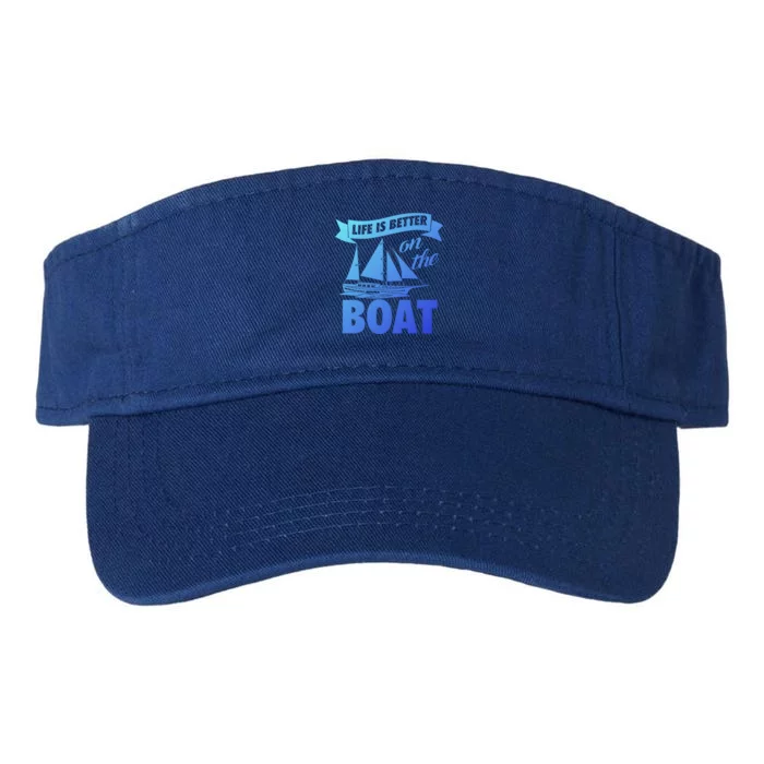 Life Is Better On The Boat Funny Lake Great Gift Valucap Bio-Washed Visor