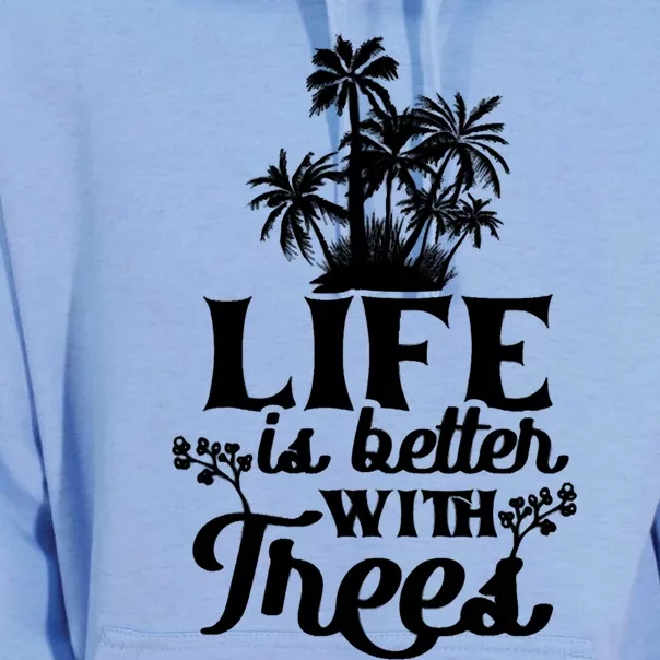 Life Is Better With Trees Mother Nature Earth Day Cute Gift Unisex Surf Hoodie