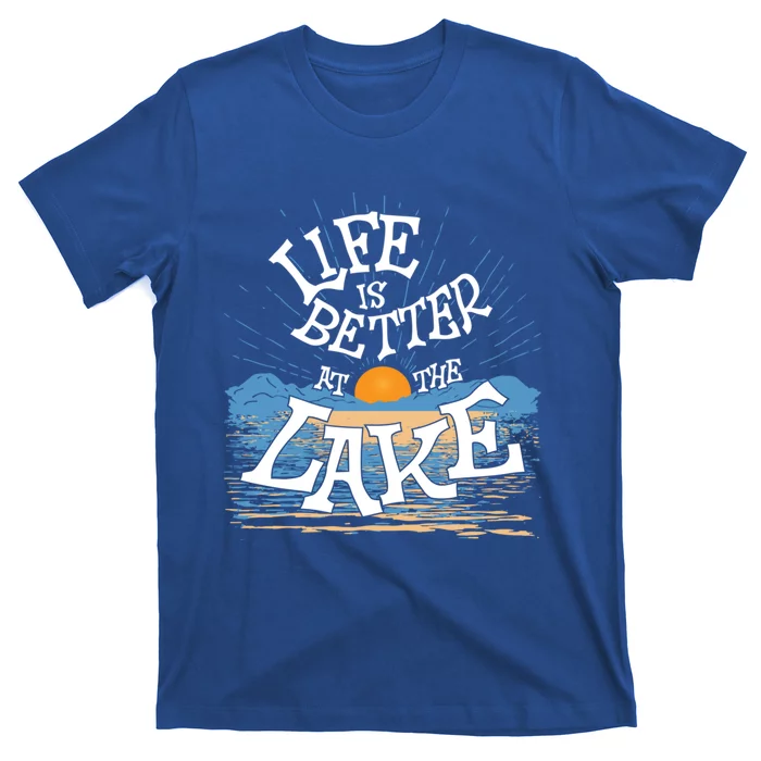 Life Is Better At The Lake House Summer Tops Decor Gift T-Shirt