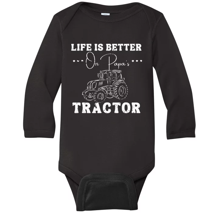 Life Is Better On Papas Tractor Baby Long Sleeve Bodysuit