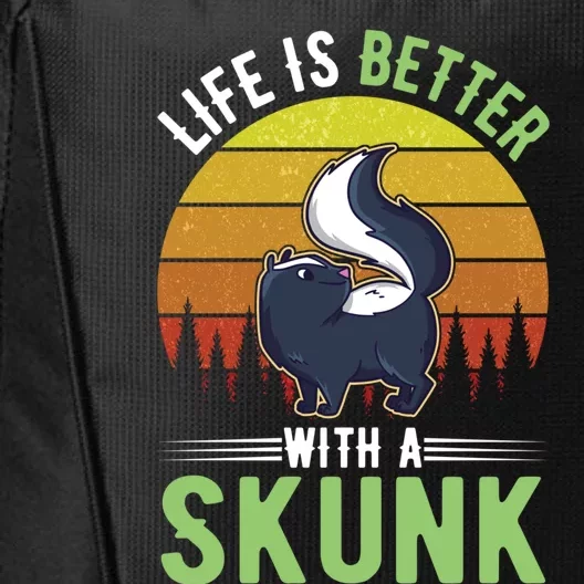 Life Is Better With A Skunk Great Gift City Backpack