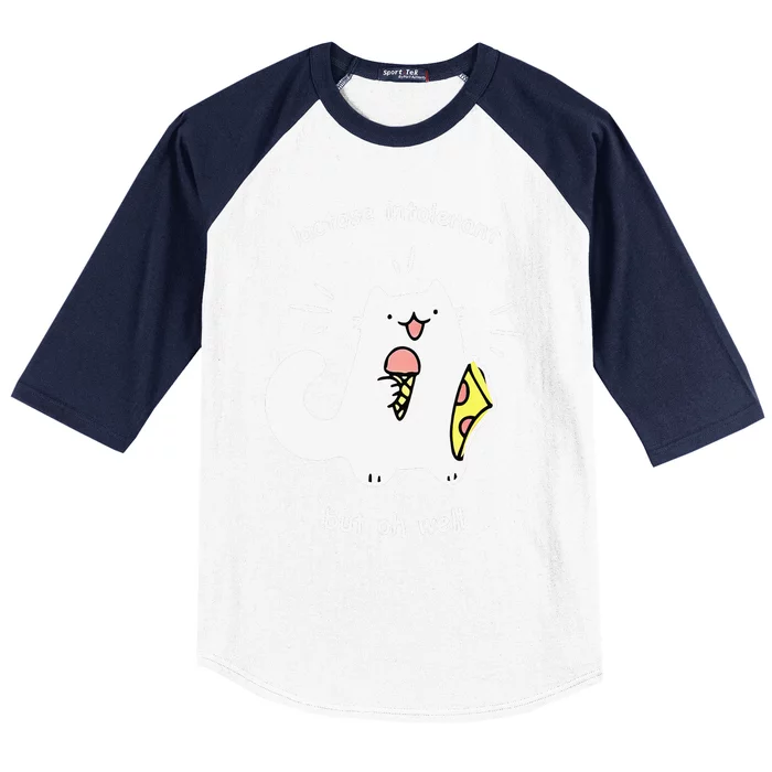 Lactose Intolerant But Oh Well Funny Cute Cat Baseball Sleeve Shirt