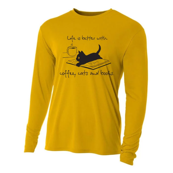 Life Is Better With Books Cats And Coffee Cooling Performance Long Sleeve Crew