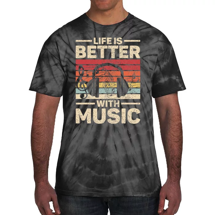 Life Is Better With Music Lover Musician Outfit Edm Music Dj Tie-Dye T-Shirt