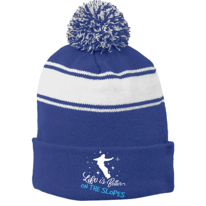 Life Is Better On Slopes Wintersport Ski Snow Funny Gift Stripe Pom Pom Beanie