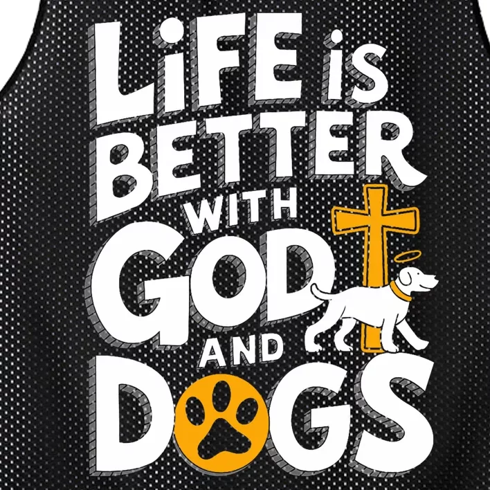 Life Is Better With God And Dog Christian Faith Dog Lovers Mesh Reversible Basketball Jersey Tank