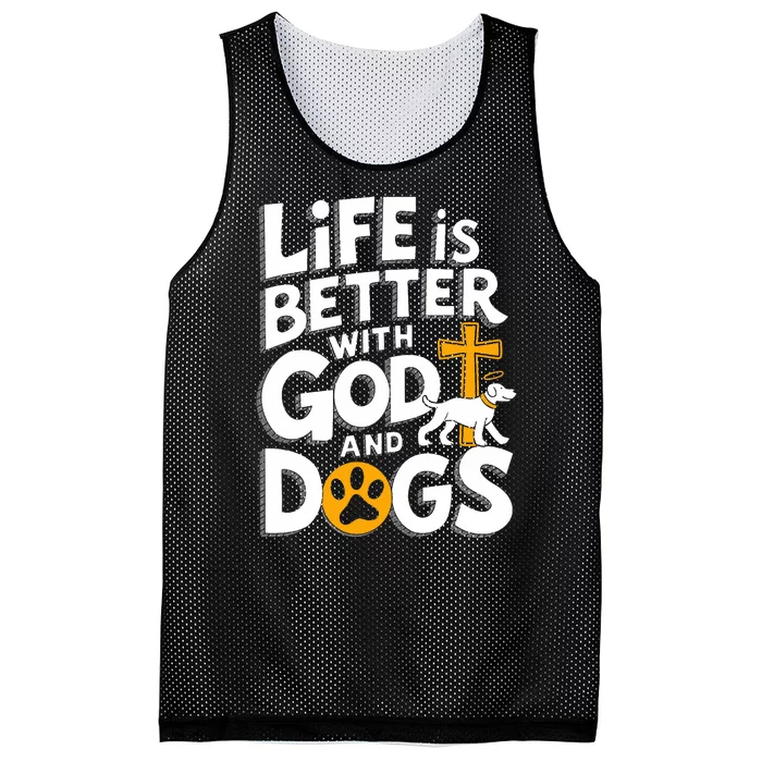 Life Is Better With God And Dog Christian Faith Dog Lovers Mesh Reversible Basketball Jersey Tank