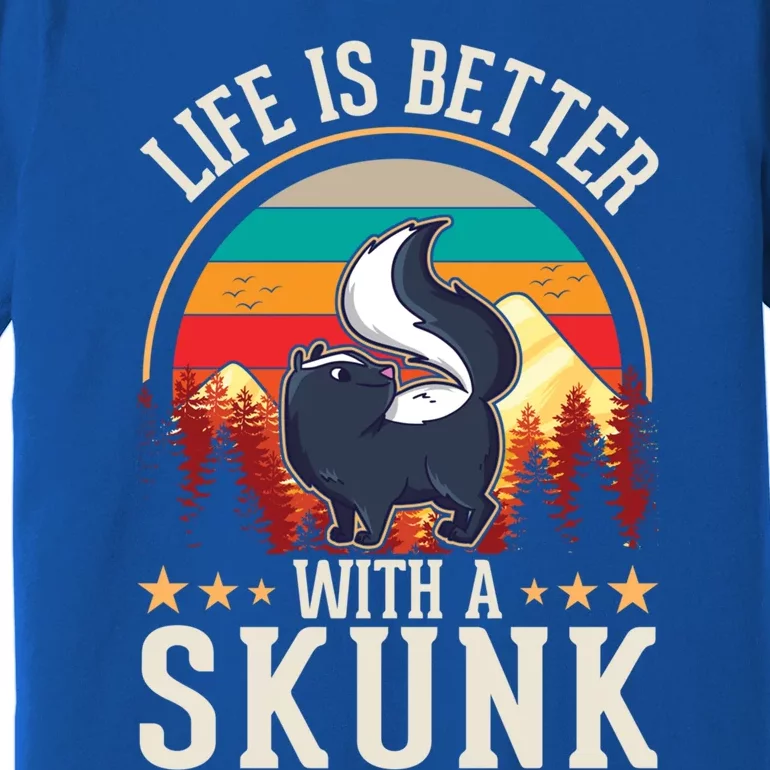 Life Is Better With A Skunk Gift Premium T-Shirt