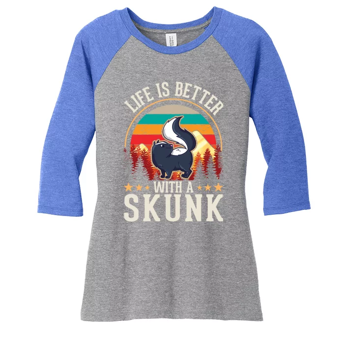 Life Is Better With A Skunk Gift Women's Tri-Blend 3/4-Sleeve Raglan Shirt