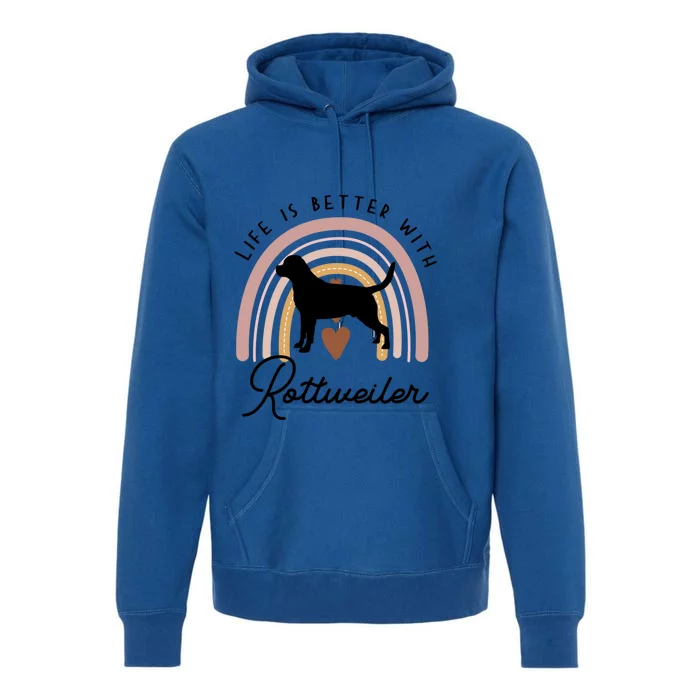 Life Is Better Rottweiler Rainbow Dog Mom Gift Premium Hoodie