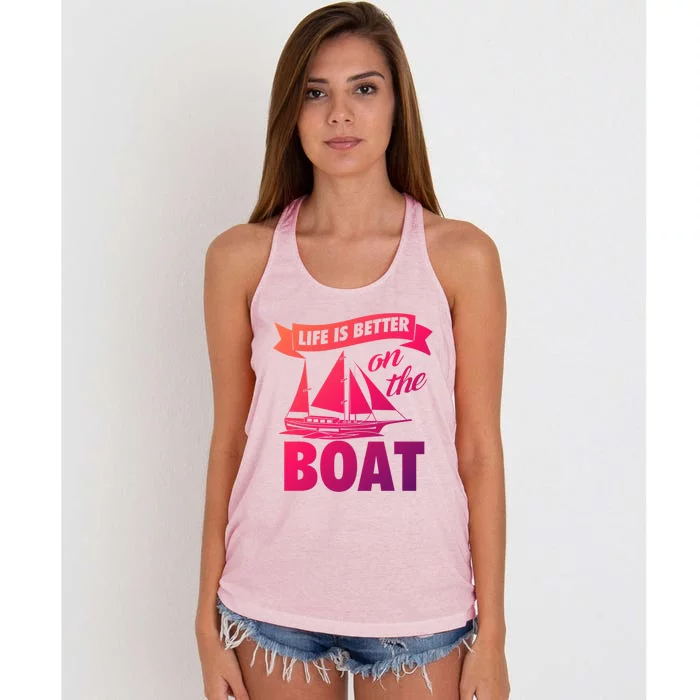 Life Is Better On The Boat Funny Lake Great Gift Women's Knotted Racerback Tank