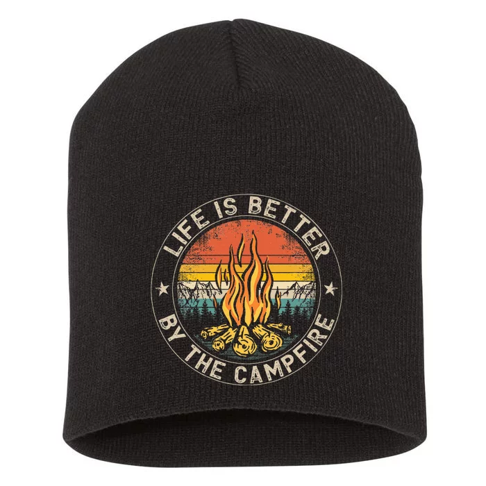 Life Is Better By The Campfire Camping Campfire Short Acrylic Beanie