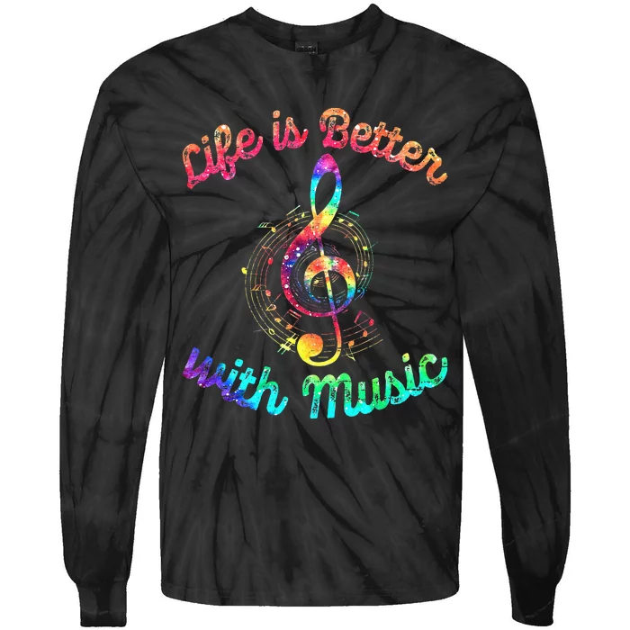 Life Is Better With Music Notes Symbol Tie Dye Musician Tie-Dye Long Sleeve Shirt