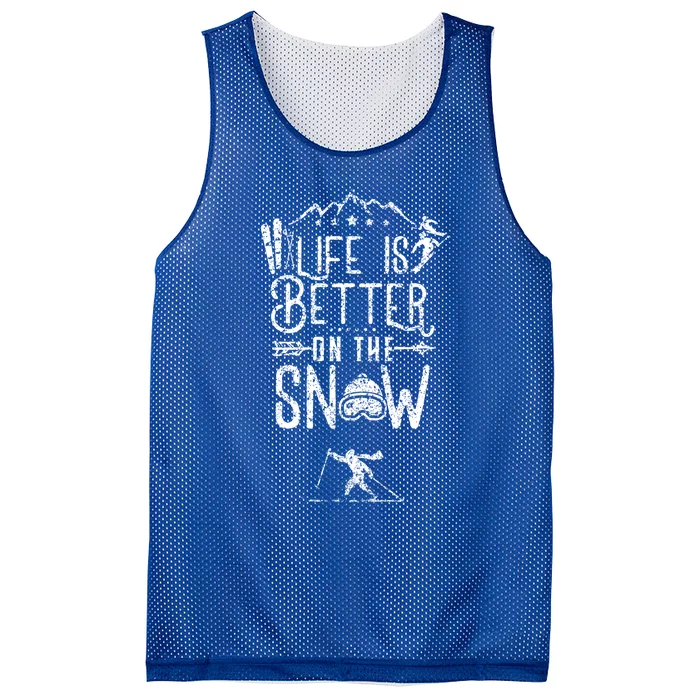 Life Is Better On Snow Skiing Ski Skier Gift Mesh Reversible Basketball Jersey Tank