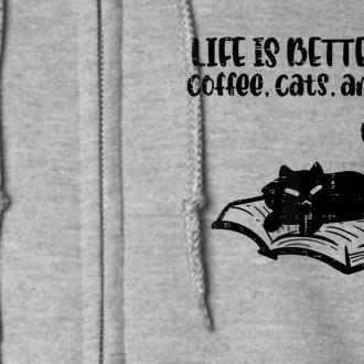 Life Is Better With Coffee Cats Books Fur Mom Bookworm Full Zip Hoodie