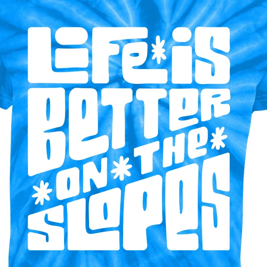 Life Is Better On The Slopes Snowboarder Snowboarding Ski Gift Kids Tie-Dye T-Shirt