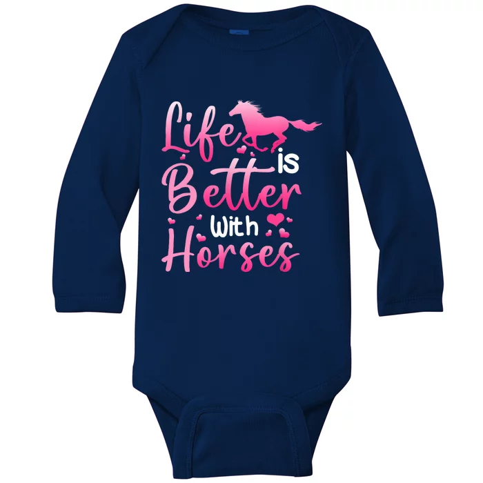 Life Is Better With Horses Horseback Riding Gift Girls Wo Baby Long Sleeve Bodysuit