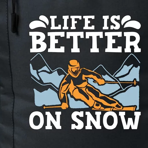 Life Is Better On Snow Winter Sports Cross Country Skiing Gift Daily Commute Backpack