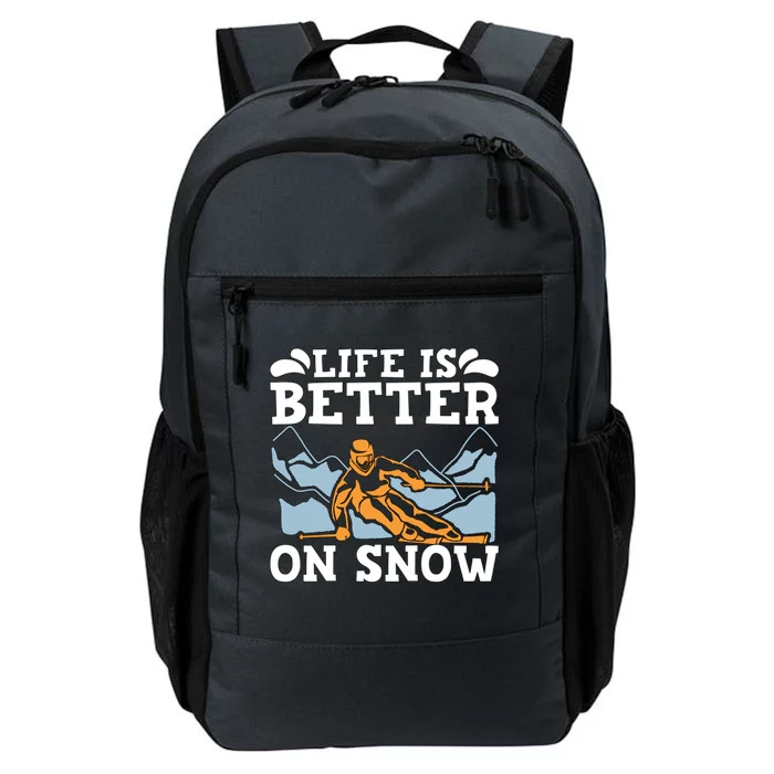 Life Is Better On Snow Winter Sports Cross Country Skiing Gift Daily Commute Backpack