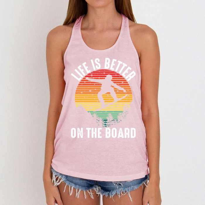 Life Is Better On The Board Snowboard Funny Snowboarding Gift Women's Knotted Racerback Tank