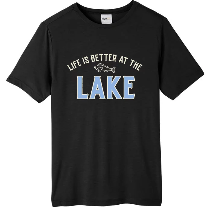 Life Is Better At The Lake ChromaSoft Performance T-Shirt