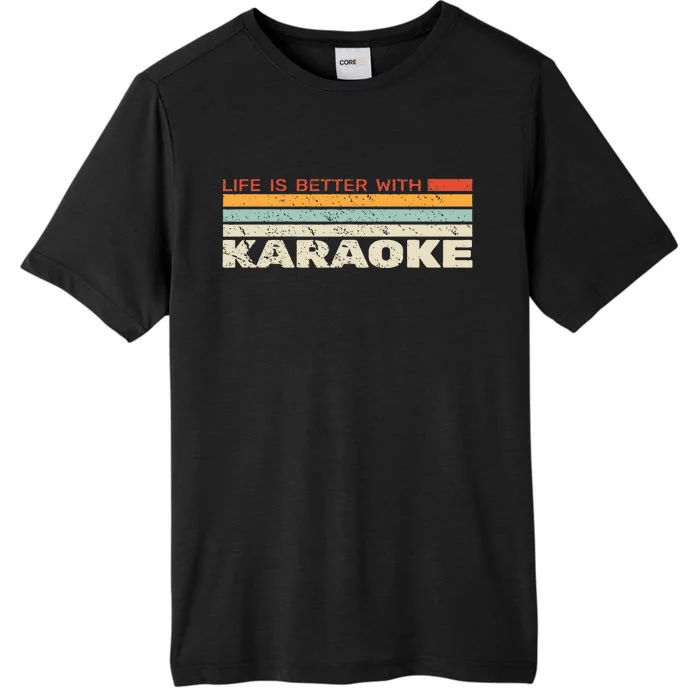 Life Is Better With Karaoke Vintage Microphone Music Singer ChromaSoft Performance T-Shirt