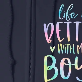 Life Is Better With My Boy Mom Of Boy Gifts Tie Dye Long Full Zip Hoodie