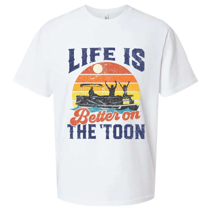 Life Is Better On The Toon Pontoon Boat Boating Fathers Gift Sueded Cloud Jersey T-Shirt