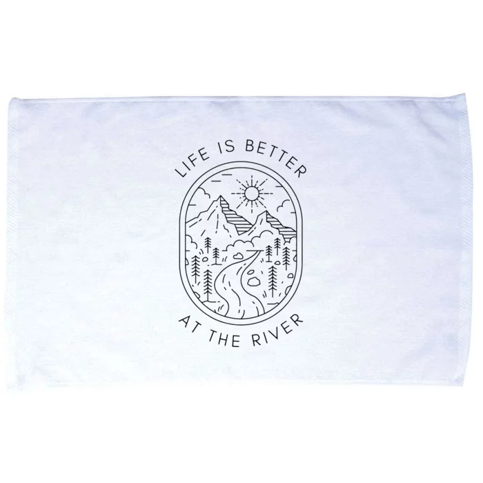 Life Is Better At The River Minimalist Outdoor Nature Travel Microfiber Hand Towel