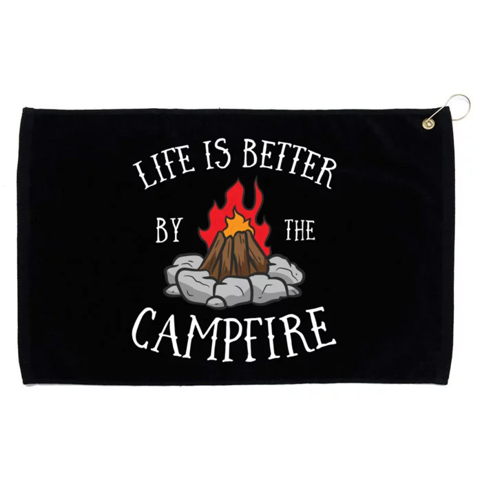 Life Is Better By The Campfire Scouts Camping Campfire Grommeted Golf Towel