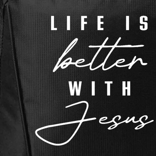 Life Is Better With Jesus Christ Cool Christians City Backpack