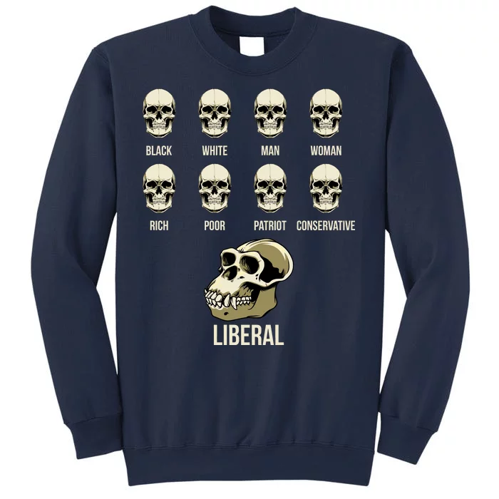 Liberal Monkey Black White Man Woman Rich Poor Patriot Conservative Sweatshirt