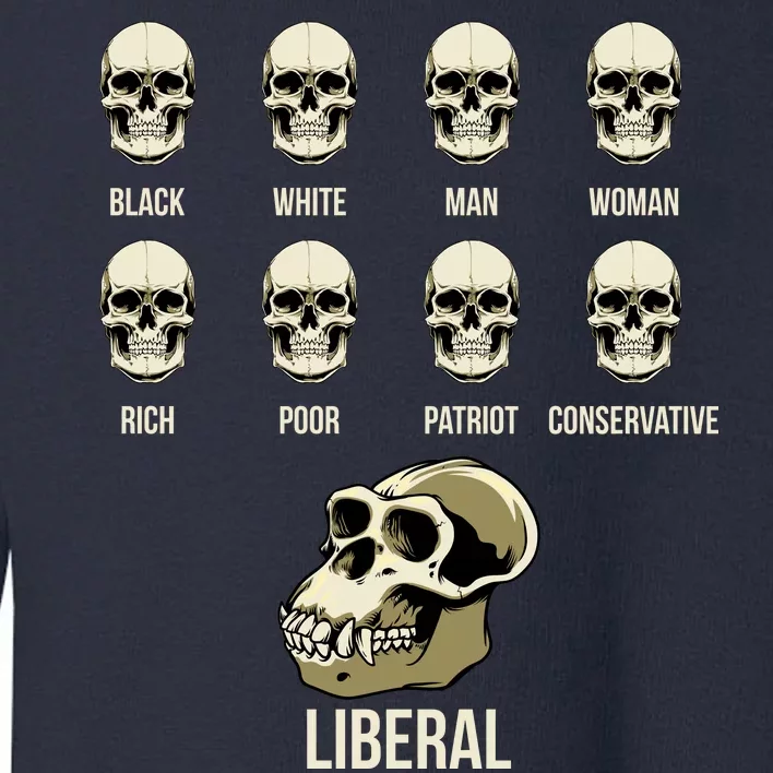 Liberal Monkey Black White Man Woman Rich Poor Patriot Conservative Toddler Sweatshirt