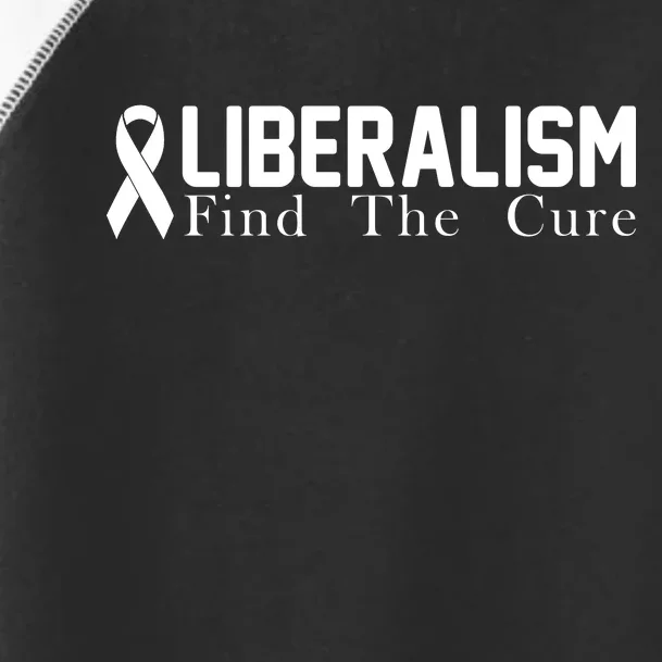 Liberalism Find The Cure Toddler Fine Jersey T-Shirt