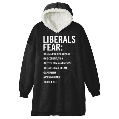 Liberals Fear Conservative Republican Hooded Wearable Blanket