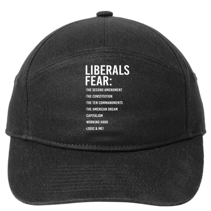 Liberals Fear Conservative Republican 7-Panel Snapback Hat