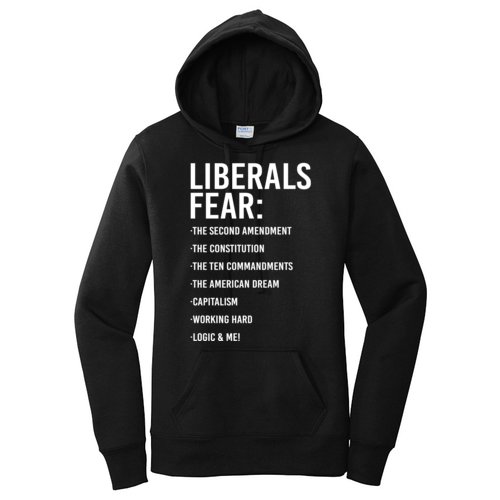 Liberals Fear Conservative Republican Women's Pullover Hoodie