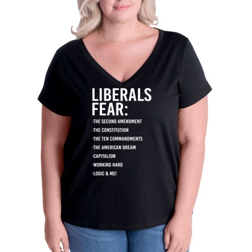 Liberals Fear Conservative Republican Women's V-Neck Plus Size T-Shirt