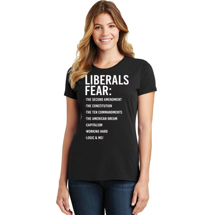 Liberals Fear Conservative Republican Women's T-Shirt